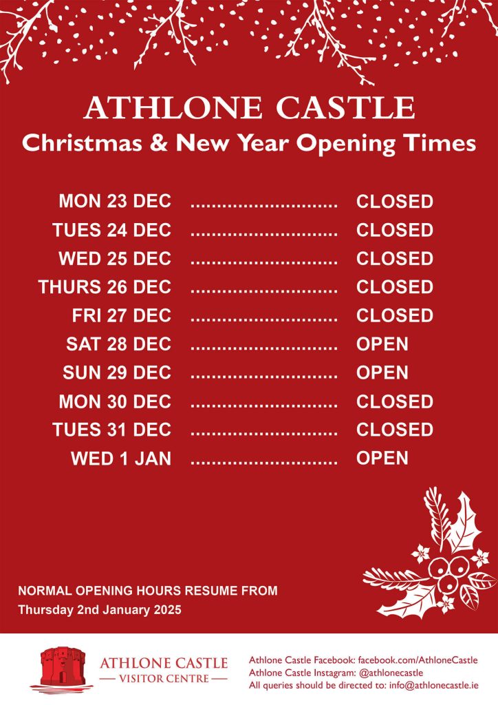 Athlone Castle Christmas and New Year Opening Times 2024-2025